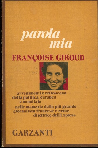 Giroud francoise parola mia - giroud,