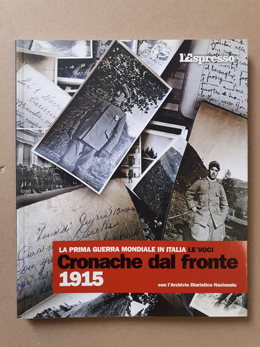 Cronache dal fronte 1915 l - dal,