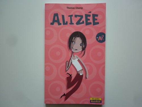 Alizee livre poche - alizee,