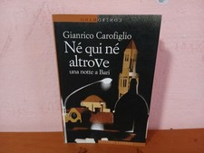 GIANRICO CAROFIGLIO - NE QUI