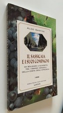 Il sassicaia e i suoi compagni