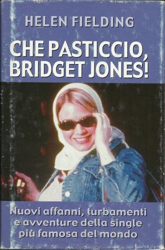 Che pasticcio bridget jones - pasticcio,