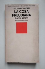 La cosa freudiana e altri scritti, Jacques Lacan, Einaudi, 1972