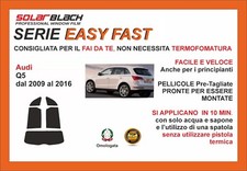 Pellicole Oscuranti Vetri   Audi Q5 dal 2009-2016 kit post EASY FAST