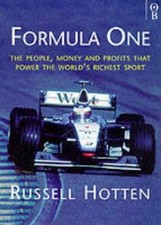 Formula One: The Business of Winning - Hotten, Russell