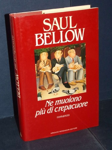 Saul bellow muoiono più - muoiono,