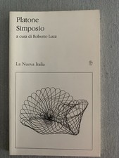 Il Simposio - Platone - La Nuova Italia 1990