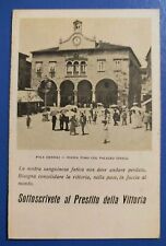 1918 franchigia Regio Esercito - Prestito della Vittoria - Pola (Istria) piazza