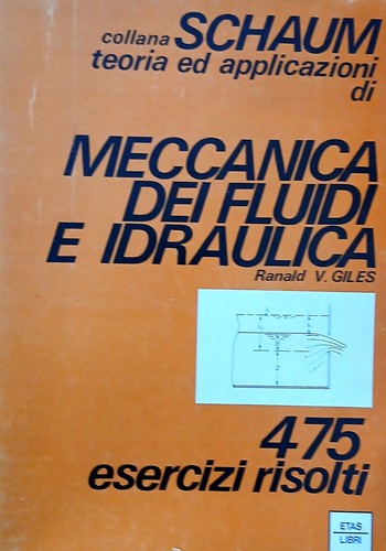 Giles meccanica dei fluidi - fluidi, e