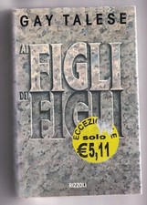 Libro Ai Figli dei Figli Gay Talese SC30