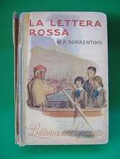 BIBLIOTECA DELLE GIOVINETTE - N° 04 - M. P. SORRENTINO - LA LETTERA ROSSA - 1947