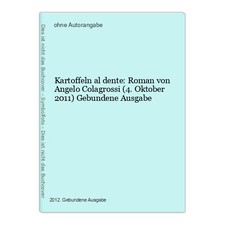Kartoffeln al dente: Roman von