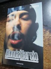 MONDO MARCIO Michele Monina Mondadori 2006 I° ed.