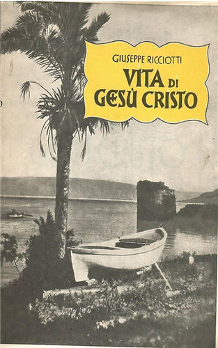 Ricciotti giuseppe vita - ricciotti,giuseppe.,