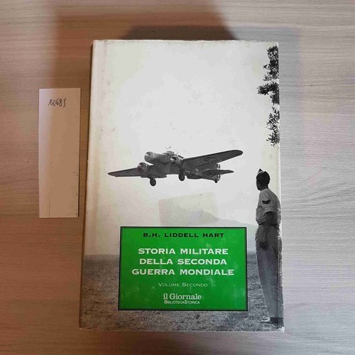 Storia militare della - militare, seconda