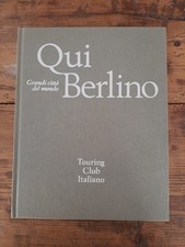 Qui Berlino - Grandi Cittá