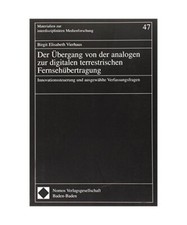 Der Übergang von der analogen zur digitalen terrestrischen Fernsehübertragung: