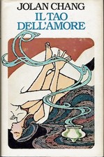 Il tao dell’amore l’armonia sessuale secondo l’antica saggezza cinese   Jol...