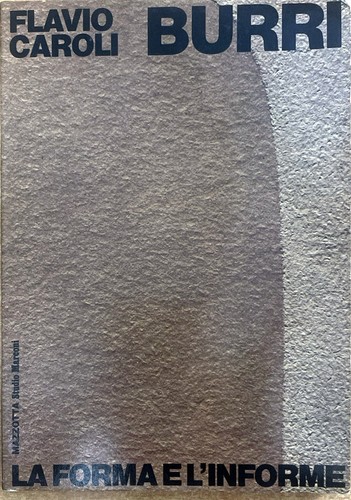 Burri forma l informe - la, l'informe