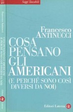 Cosa pensano gli americani (e