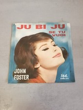 JOHN FOSTER SE TU VUOI JU BI JU 45 ITALY PRESS JUKE BOX