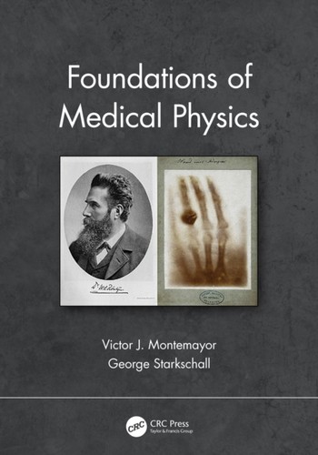 Foundations medical physics - foundations,