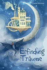 Die Erfindung der Träume