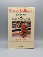 Marisa Bellisario Donna & Top Manager Libro 1° Edizione Rizzoli 1987 Biografia