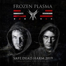 FROZEN PLASMA Safe Dead Harm
