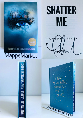 Signed shatter tahereh - signed,