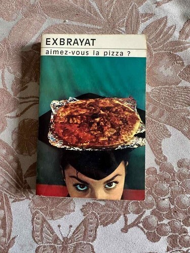 Piace pizza exbrayat - ti, |