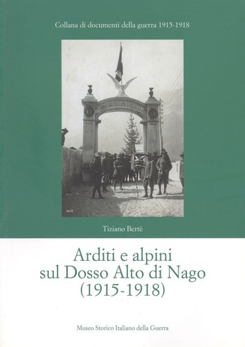 Arditi alpini sul dosso alto - arditi,