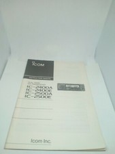 ICOM IC-2400A IC-2500A IC-2400E INSTRUCTION MANUAL ORIGINALE RADIO HF