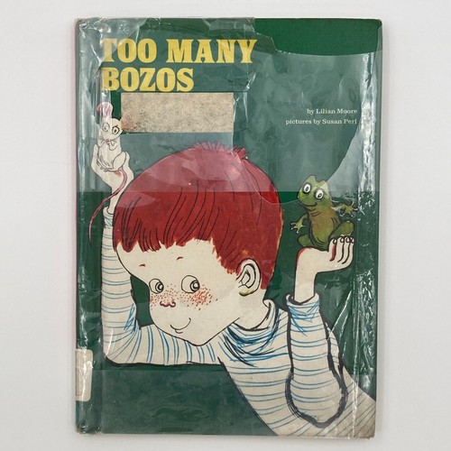 Too many bozos lilian - many, moore
