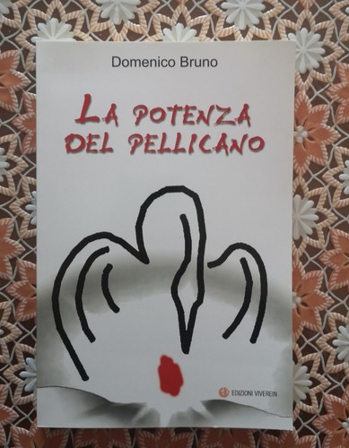 Potenza del pellicano - "la, pellicano"-
