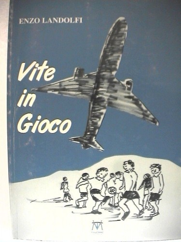 Vite gioco enzo landolfi - gioco,