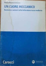 Un cuore meccanico. Bambole e automi nella letteratura russa moderna