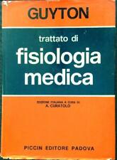TRATTATO DI FISIOLOGIA MEDICA GUYTON ARTHUR PICCIN 1977 