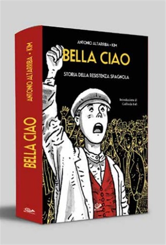 Bella ciao storie della - bella, ciao: