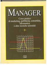 1985 - ETAS LIBRI - MANAGER CORSO PRATICO DI MARKETING - DA RILEGARE - NR-9