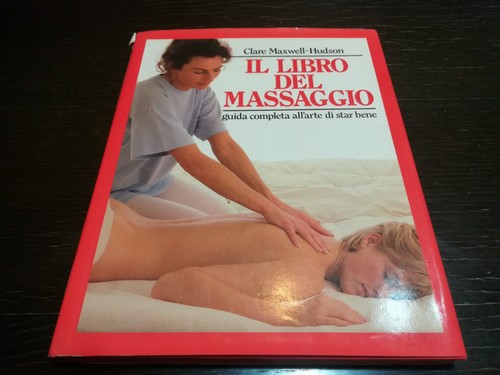 Libro del massaggio guida - il,