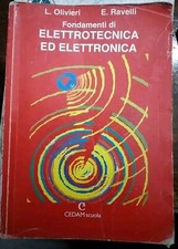 Olivieri Ravelli FONDAMENTI DI ELETTROTECNICA ED ELETTRONICA ed. CEDAM 2007