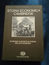 STORIA ECONOMICA CAMBRIDGE ECONIMIA E SOCIETA IN EUROPA NELL'ETA MODERNA   1978