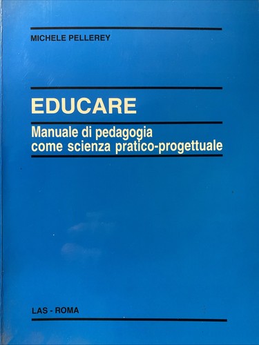 Educare manuale oedagogia - educare, di