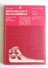 Manuale Elettronica per il Ferromodellismo Harald Jungmann 1979