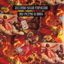 Zucchero: Oro Incenso E Birra