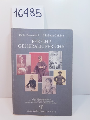 Per chi generale - chi?,