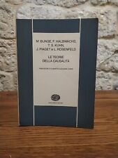 Le teorie della causalità - Bunge,Halbwachs,Kuhn,Piaget,Rosenfeld-Einaudi,1974