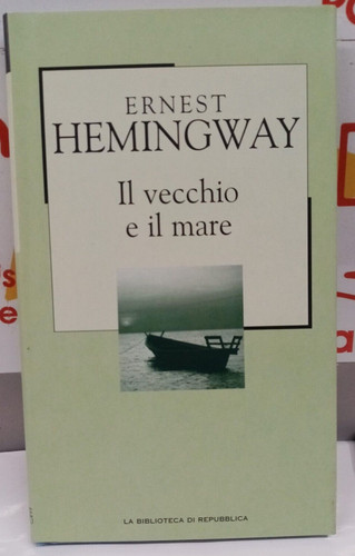 Ernest hemingway vecchio e - il,