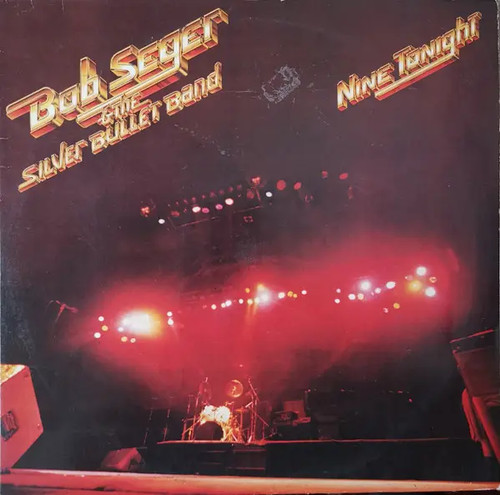 Bob seger and the silver - and,